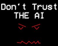 Don't Trust The AI screenshot, image №2159375 - RAWG
