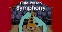 Flute Person Symphony screenshot, image №3210963 - RAWG