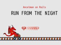 Ancelman on Rails - Run from the Night screenshot, image №3764078 - RAWG