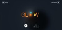 GLOW (itch) (Jake3101) screenshot, image №2417719 - RAWG