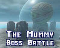 The Mummy Boss Battle screenshot, image №3297261 - RAWG