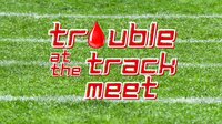 Trouble at the Track Meet: The Visual Novel screenshot, image №3288761 - RAWG