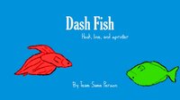 Dash Fish screenshot, image №3109785 - RAWG