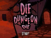 Die Dungeon, Die screenshot, image №3470000 - RAWG