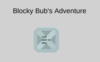 Blocky Bub's Adventure screenshot, image №3081210 - RAWG