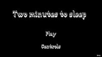 Two minutes to sleep screenshot, image №2415140 - RAWG