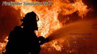 Firefighter Simulator 2017 screenshot, image №1065356 - RAWG