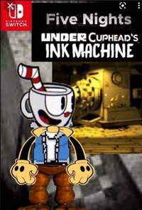 Five Nights Under Cupheads Ink Machine screenshot, image №3204798 - RAWG