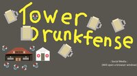 Tower Drunkfense screenshot, image №2447417 - RAWG