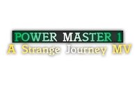 Power Master 1: A Strange Journey MV Demo screenshot, image №1065771 - RAWG