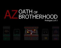AZ: Oath of Brotherhood Prologue 1 screenshot, image №2254497 - RAWG