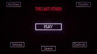 THE LAST STAND (itch) (Printer Not Found) screenshot, image №3646202 - RAWG