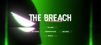 The Breach (Nitheesh Pillai) screenshot, image №3456440 - RAWG