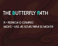 The Butterfly Path screenshot, image №2426981 - RAWG