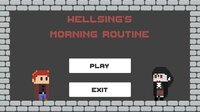 Hellsing's Morning Routine screenshot, image №2413475 - RAWG