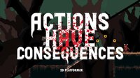 Actions Have Consequences screenshot, image №2742126 - RAWG