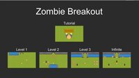 Zombie Breakout (Wang Leng, IanTeo, AngShiYa) screenshot, image №2446581 - RAWG