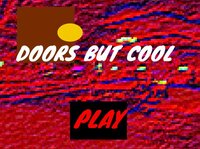 Doors But Cool screenshot, image №3579006 - RAWG