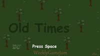 Old Times screenshot, image №1188747 - RAWG