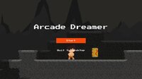 Arcade Dreamer screenshot, image №3740534 - RAWG