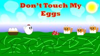 Don't Touch My Eggs (stlouisj3) screenshot, image №3602824 - RAWG