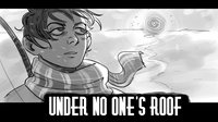 Under no one's roof screenshot, image №1824285 - RAWG