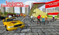 Taxi Service: Football World Cup 2018 screenshot, image №1285187 - RAWG