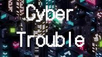 Cyber Trouble v1.2 screenshot, image №3358522 - RAWG