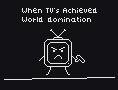 When TV’s Achieved World Domination screenshot, image №3447682 - RAWG