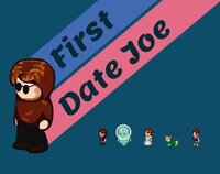 First Date Joe screenshot, image №2934244 - RAWG