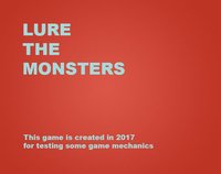 Lure the Monsters - Prototype screenshot, image №1287462 - RAWG