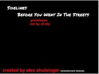 Sidelines: Before You Went In The Streets screenshot, image №1282743 - RAWG