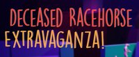 Deceased Racehorse Extravaganza V1.0 screenshot, image №2228356 - RAWG