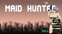 Maid_hunter screenshot, image №3702383 - RAWG