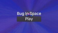 Bug In Space screenshot, image №3137941 - RAWG