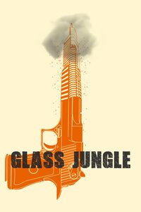 Glass Jungle screenshot, image №3674294 - RAWG