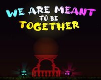 We Are Meant To be Together screenshot, image №2725664 - RAWG