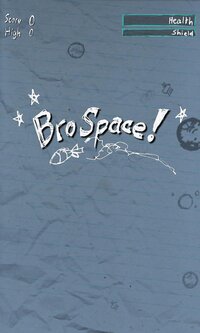 BroSpace screenshot, image №3090307 - RAWG