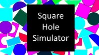 Square Hole Simulator screenshot, image №3523610 - RAWG