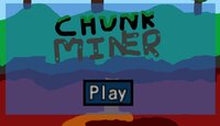 Chunk Miner screenshot, image №3566334 - RAWG