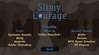 Slimy Courage screenshot, image №3208731 - RAWG