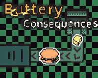 Buttery Consequeces screenshot, image №3803247 - RAWG