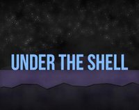 Under The Shell screenshot, image №1134880 - RAWG