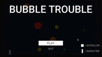 Bubble Trouble (itch) (crew7studiogames) screenshot, image №2191423 - RAWG