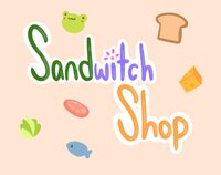 Sandwitch Shop screenshot, image №3516762 - RAWG