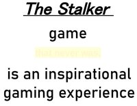 The Stalker Game Review screenshot, image №3741116 - RAWG