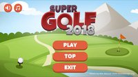 Super Golf 2018 screenshot, image №861853 - RAWG
