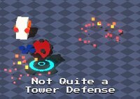 Not Quite a Tower Defense screenshot, image №3574438 - RAWG