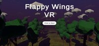 Flappy Wings VR screenshot, image №3776229 - RAWG