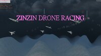 ZINZIN Drone Racing Project screenshot, image №3588730 - RAWG